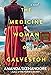 The Medicine Woman of Galve...