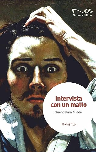 Intervista con un matto (Italian Edition)