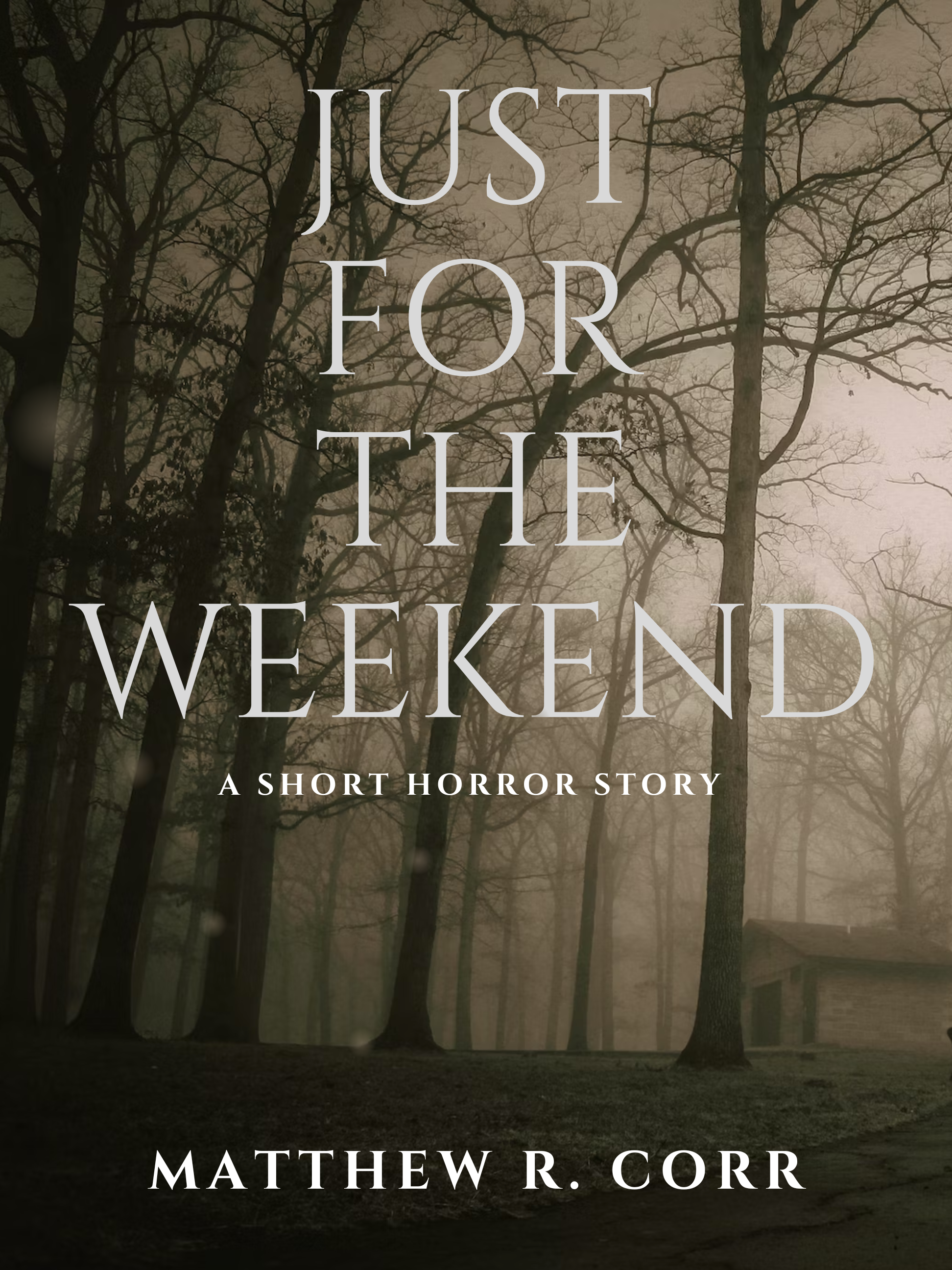 Just for the Weekend