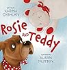 Rosie and Teddy
