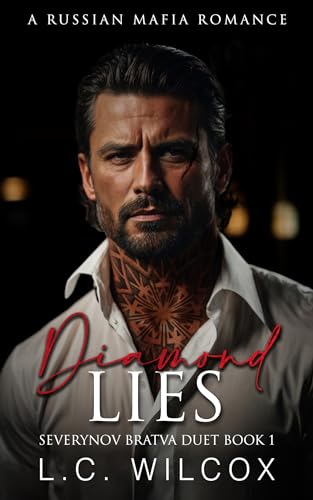 Diamond Lies (Severynov Bratva Duet #1)