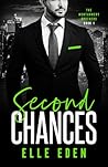 Second Chances: An Arranged Marriage / Billionaire Romance (The Montgomery Brothers)