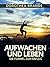 Aufwachen und Leben - (Über...
