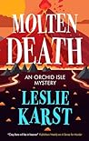 Molten Death by Leslie Karst