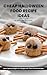 Cheap Halloween Food Recipe Ideas Cookbook: Savor Spooky Delights on a Low Budget with These Creative Recipes