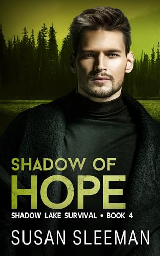 Shadow of Hope (Shadow Lake Survival #4)