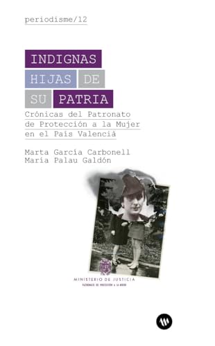 Indignas hijas de su patria (Paperback)
