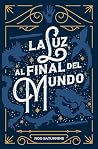 Book cover for La luz al final del mundo (Ethisiel nº 1) (Spanish Edition)