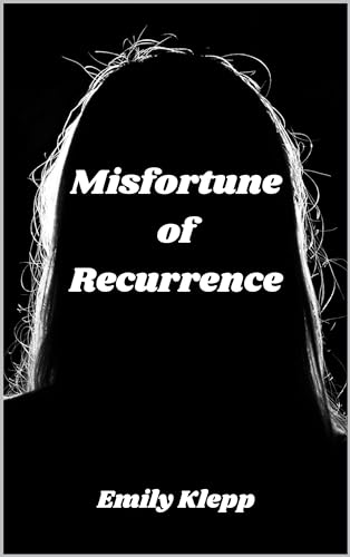 Misfortune Of Recurrence (The Greensburg Collection #2)