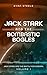 Jack Stark and The Bombasti...