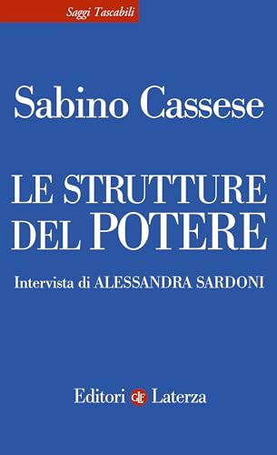 Le strutture del potere (Italian Edition)