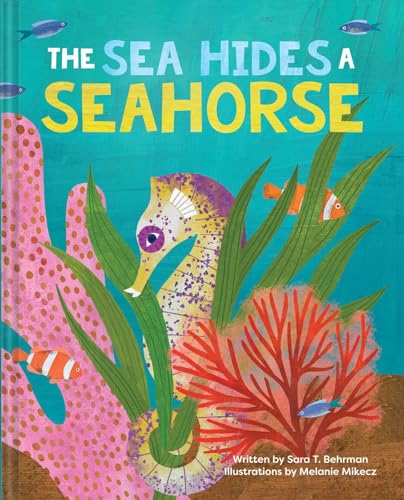 The Sea Hides a Seahorse (Hardcover)
