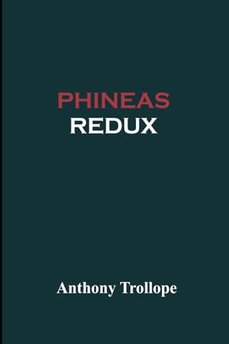 Phineas Redux