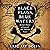 Black Flags, Blue Waters: The Epic History of America's Most Notorious Pirates