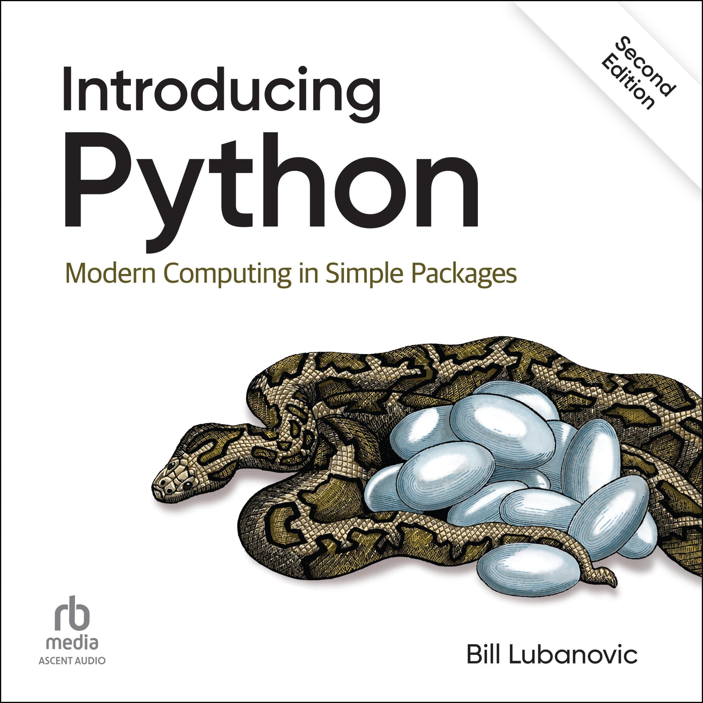 Introducing Python (2nd Edition): Modern Computing in Simple Packages