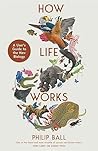 How Life Works: A...