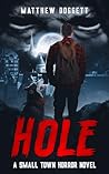 Hole: A Small Tow...