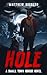 Hole: A Small Town Horror Novel