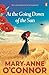 At the Going Down of the Sun by Mary-Anne O'Connor