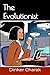 The Evolutionist by Dinker Charak