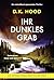 Ihr dunkles Grab (Detectives Kane und Alton #9)