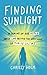 Finding Sunlight: A Coming-...