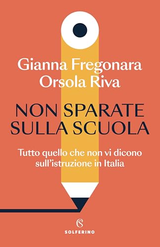 Non sparate sulla scuola (Italian Edition)