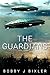 The Guardians by Bobby Bixler