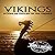 Vikings: A Concise History of the Vikings