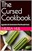 The Cursed Cookbook by Melissa Hull