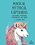 Mythical Capybaras: A Color...