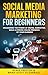 Social Media Marketing For ...