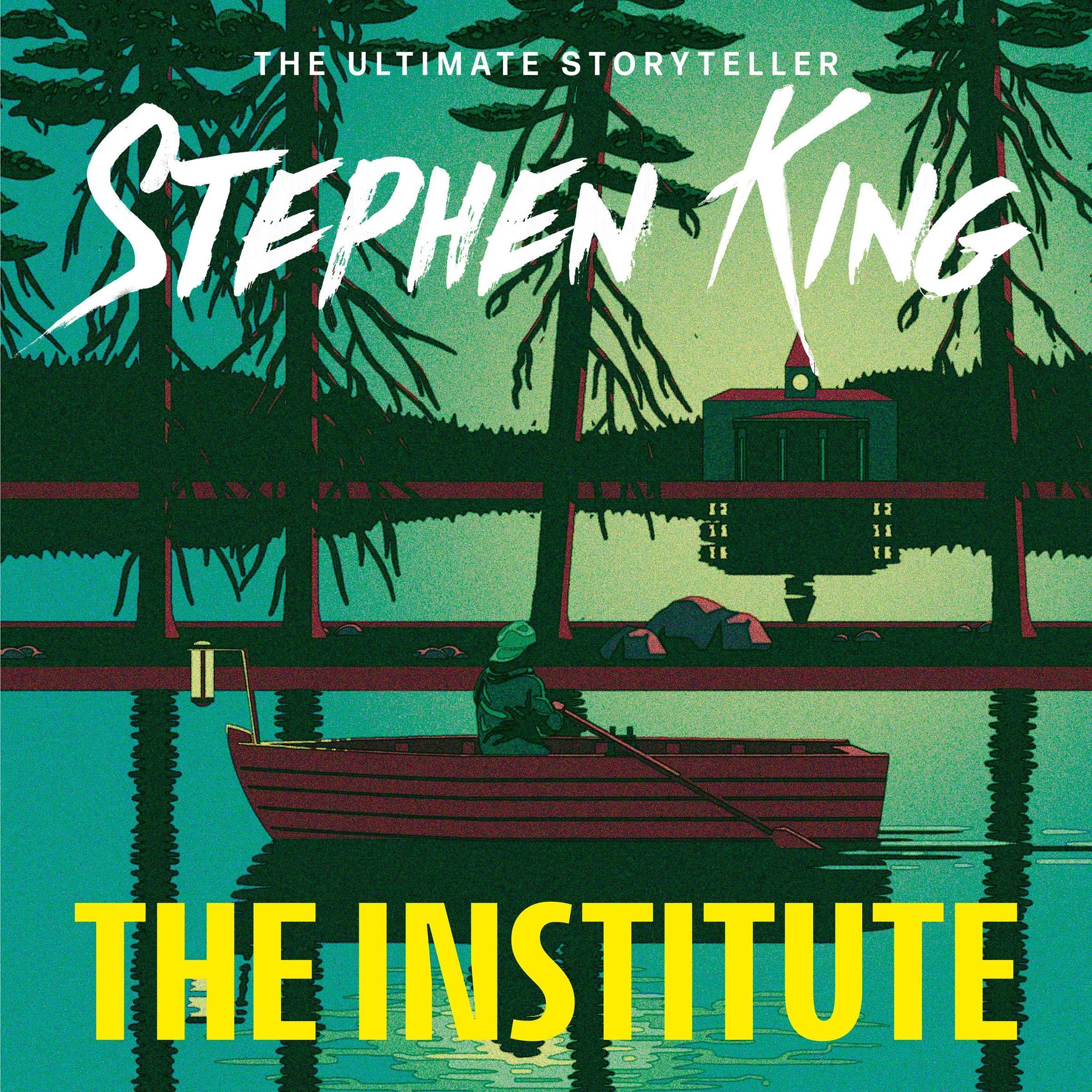 The Institute: An epic thriller from the No.1 bestseller and an acclaimed TV series