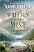 Written on the Mist