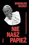 Nie nasz papież. ...
