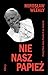 Nie nasz papież. Pontyfikat Jana Pawła II na świecie