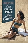 L'any que vaig estimar Ava Gardner