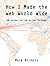 How I Made the Web World Wide: The Globalization of the Internet