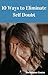 10 Ways to Eliminate Self D...