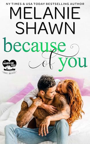 Because of You (Whisper Lake: Savage Brothers, #4)