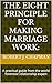 The Eight principle for making marriage work by Robert J. Chapman