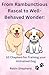 From Rambunctious Rascal to Well-Behaved Wonder by Robin Shepherd
