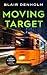 Moving Target (The Fighting...