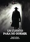 Un Cuento Para No Dormir (Spanish Edition)