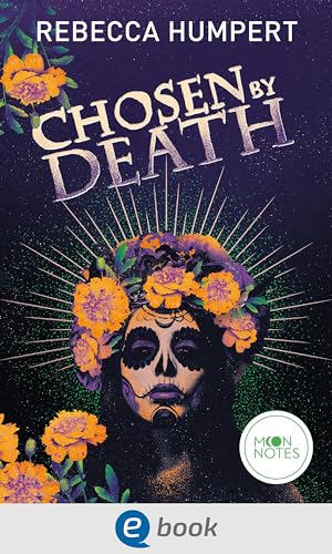 Chosen by Death (Legends of Mictlan, #1)