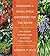 Container and Small-Space Gardening for the South: How to Grow Flowers and Food No Matter Where You Live
