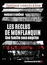 Les Reclus de Monflanquin (Intime conviction) (French Edition)