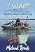Y WAIT: Experience America'...