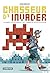 Chasseur d'Invader (French Edition)