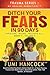 Ditch Your FEARS IN 90 DAYS...